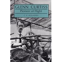 Glenn Curtiss, Pioneer of Flight