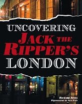 Uncovering Jack the Ripper's London