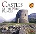 Castles of the Welsh Princes