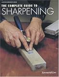 The Complete Guide to Sharpening