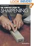 The Complete Guide to Sharpening (Fine Woodworking)