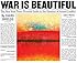 War Is Beautiful: The New York Times Pictorial Guide to the Glamour of Armed Conflict*