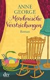 Produkt-Bild: M&ouml;rderische Verstrickungen: Roman