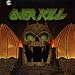 Overkill-Years of Decay