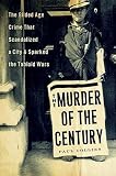 The Murder of the Century