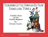 Willis Music Teaching Little Fingers To Play Familiar Tunes for Piano (Standard)
