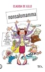 Nonsolomamma (Laughing out loud)