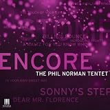 Encore by Phil Norman & Tentet