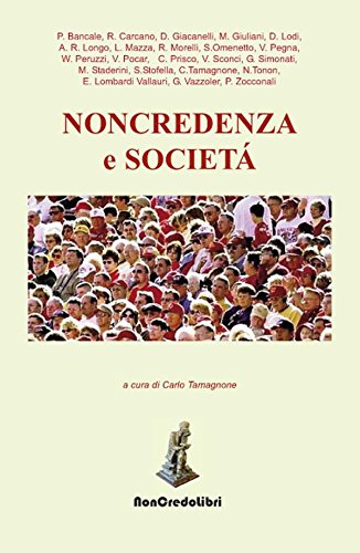 Non credenza e società (Italian Edition)