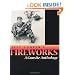 Fireworks: A Gunsite Anthology