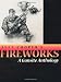 Fireworks: A Gunsite Anthology