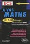 A vos maths ! : 12 ans de sujets corrig�s d'EDHEC ECS