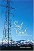 Soul of the Grid: A Cultural Biography of the California Independent System Operator
