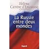 La Russie entre deux mondes