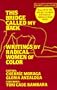 This Bridge Called My Back: Writings by Radical Women of Color
