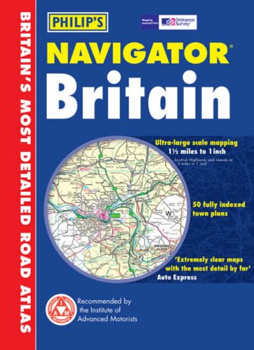 Philip's Navigator Road Atlas Britain (Philip's Road Atlases & Maps)