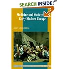 Medicine and Society in Early Modern Europe (New Approaches to European History) by  Mary Lindemann