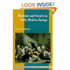 Medicine and Society in Early Modern Europe (New Approaches to European History)