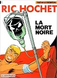 Revue Le Lombard  / Ric Hochet, tome 35 : La Mort noire