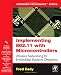 Implementing 802.11 with Microcontrollers: Wireles...