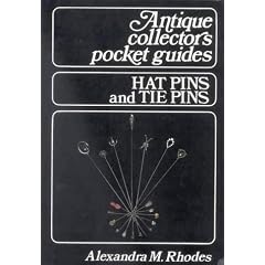 Hat Pins and Tie Pins (Antique Pocket Guides)