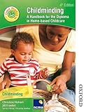 Good practice in childminding : a handbook for the diploma in home-based childcare