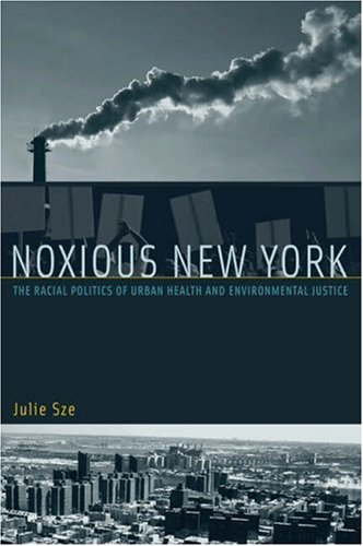 Noxious New York: The Racial Politics of Urban Health and Environmental Justice (Urban and Industrial Environments) under African Americans in The Books Store