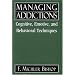 Managing Addictions: Cognitive, Emotive, and Behavioral Techniques