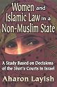 Women and Islamic Law in a Non-Muslim State: A Study Based on Decisions of the Shari&Acirc;&lsquo;a Courts in Israel (Studies in Islamic Culture and History)