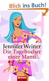 Die Tageb�cher einer Mami: Roman