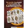 Die gro�e Humboldt-Enzyklop�die der Kartenspiele