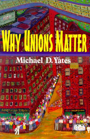 Why Unions Matter under Labor Unions in The Books Store