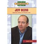 Jeff Bezos: Business Genius of Amazon.Com (Internet Biographies) book cover