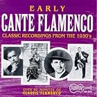 Early Cante Flamenco: Classic Recordings from the 1930's by Various Artists, Antonio Mairena, Tomas Pavon, Pepe Pinto, and Manolita de Jerez (Audio CD - 1993)