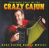 Everybody Calls Me the Crazy Cajun