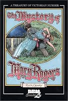 The Mystery of Mary Rogers (Treasury of Victorian Murder (Graphic Novels))
