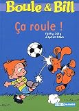 Revue Mango-Jeunesse  / Boule et Bill, Tome 5 : Ca roule !