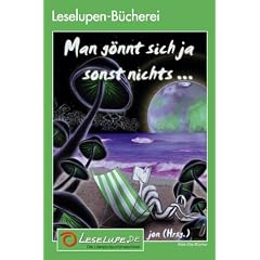 Man g�nnt sich ja sonst nichts ...