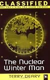 The Nuclear Winter Man (Classified)