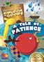 A Tale of Patience- Kingdom of Goode