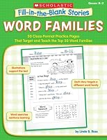 Fill-in-the-Blank Stories: Word Families: 50 Cloze-Format Practice Pages That Target and Teach the Top 50 Word Families (Fill-in-the-Blank Stories)