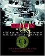 Becoming a Chef: With Recipes and Reflections from America's Leading Chefs