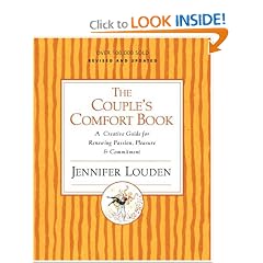 The Couple's Comfort Book: Creative Guide for Renewing Passion, Pleasure, and Commitment, A