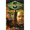 Babylon 5: The Shadow Within (Babylon 5 (Paperback Ballantine))
