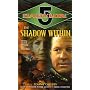 Babylon 5: The Shadow Within (Babylon 5 (Paperback Ballantine))