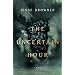 The Uncertain Hour: A Novel