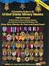 A Complete Guide to United States Military Medals: 1939 to Present  Sixth Edition