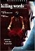 DVD : Killing Words