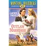 Outlaw Marriage (Montana Mavericks)
