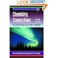Chemistry Connections: The Chemical Basis of Everyday Phenomena, Second Edition (Complementary Science) by Kerry K. Karukstis and Gerald R. Van Hecke